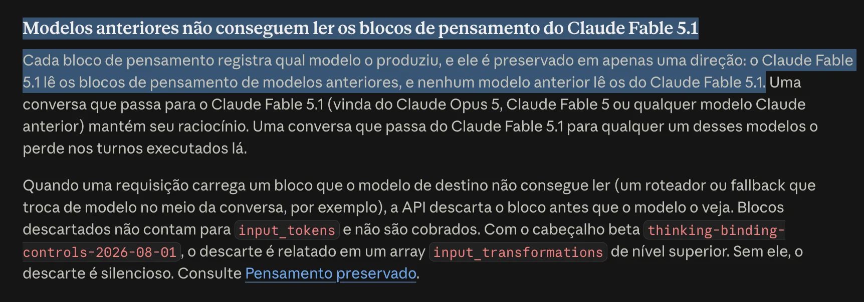 Modelos anteriores não leem os blocos de pensamento do Fable 5.1. Documentação da plataforma, 01/09/2026. Print da leitura do Vini.